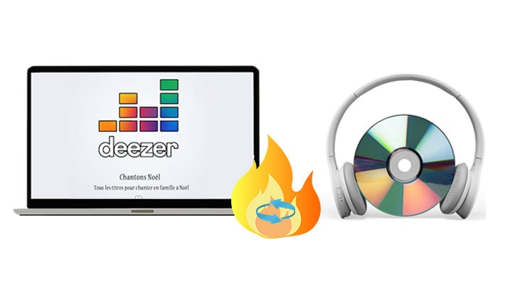 5 Ways to Burn Deezer Music to CD