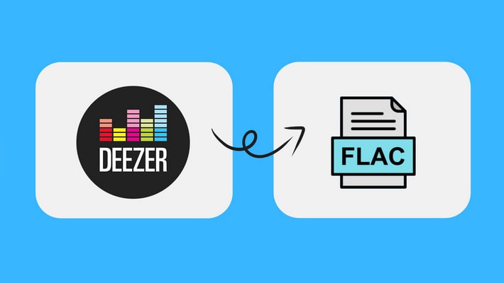Easily Download Deezer Music to Lossless FLAC