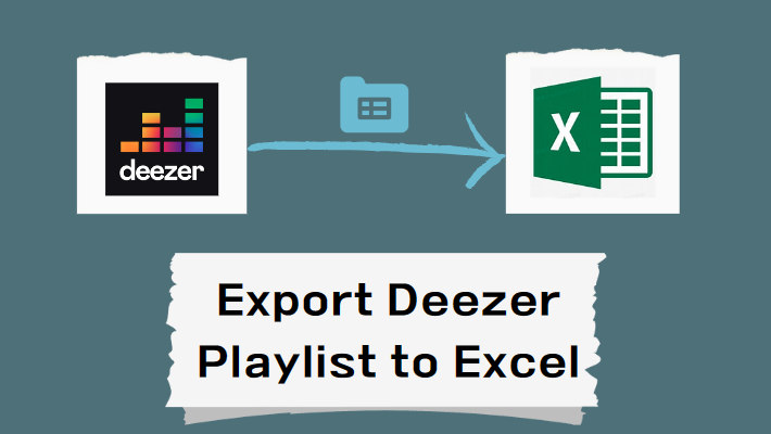 Export Deezer Playlist to Excel